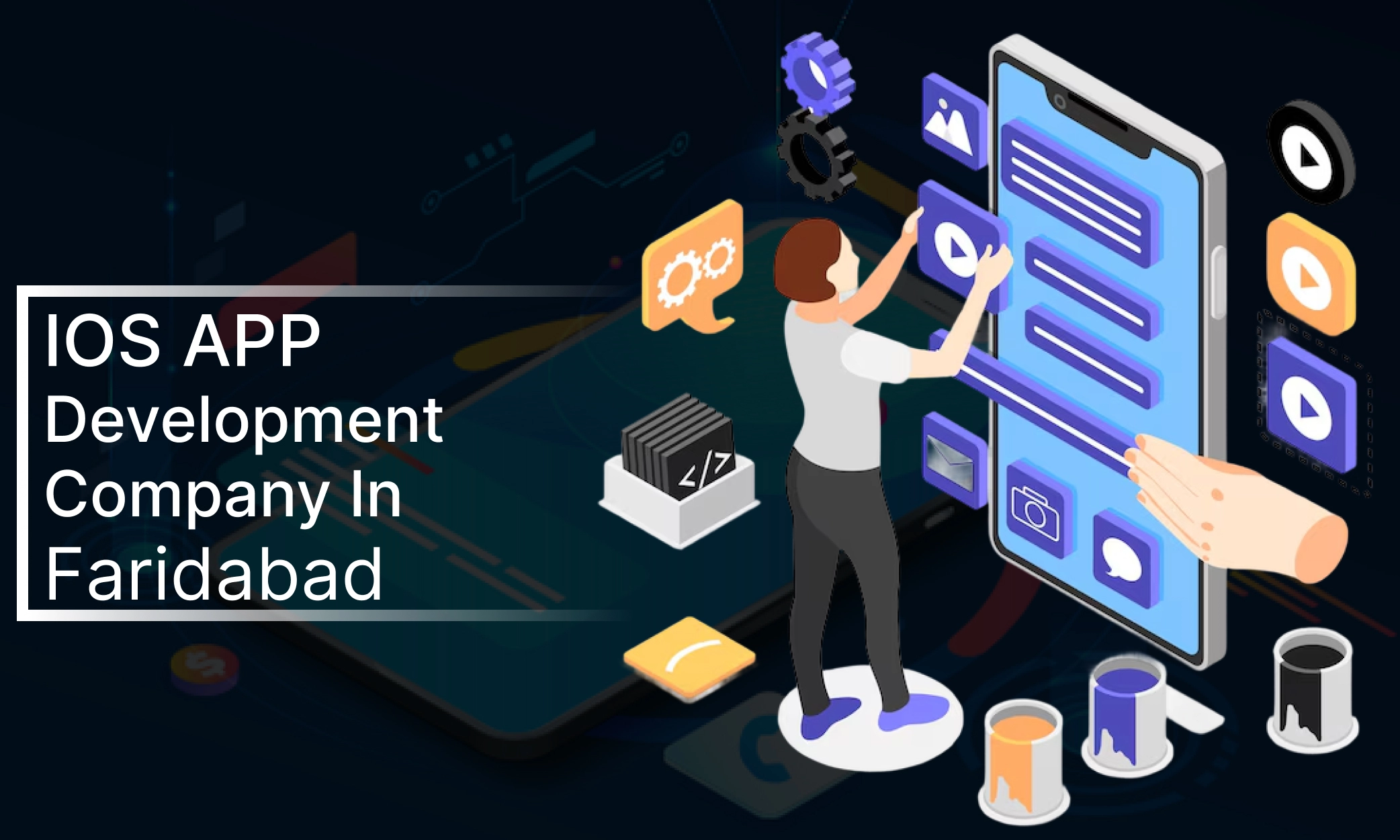 iOS App Development Company in Faridabad
