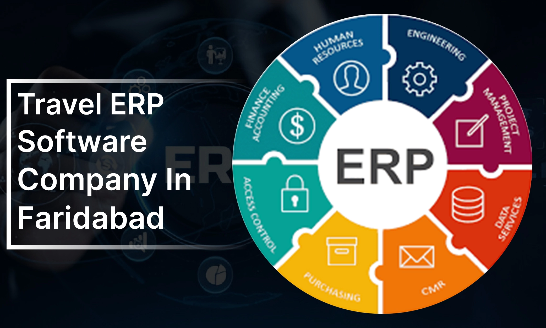 Travel ERP Software Development Company in Faridabad