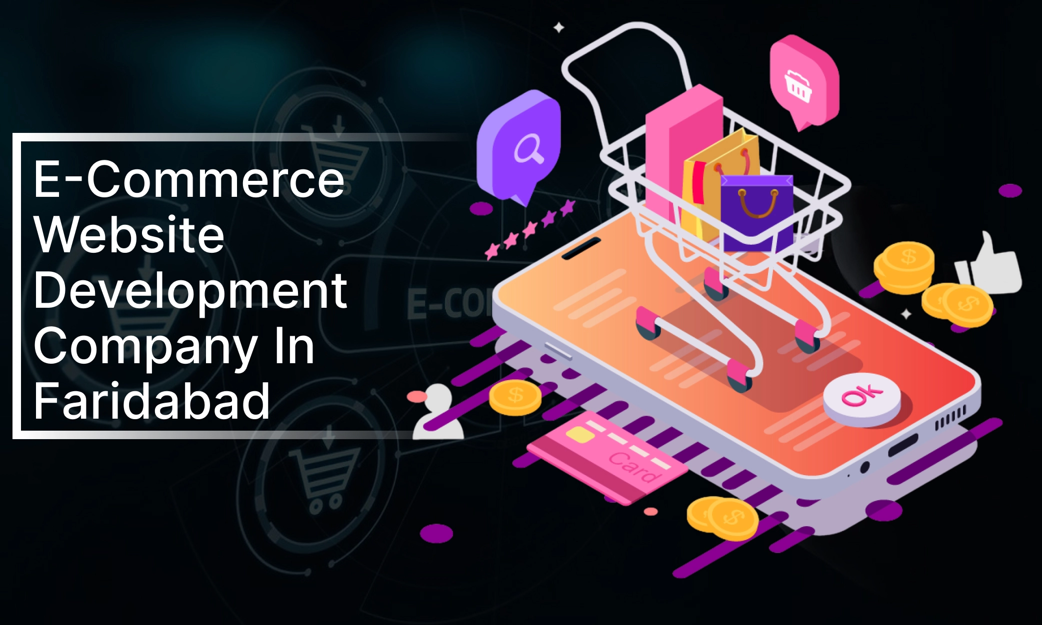 E-commerce Website Development Company in Faridabad