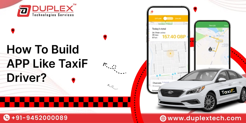 How to Build an App Like TaxiF Driver