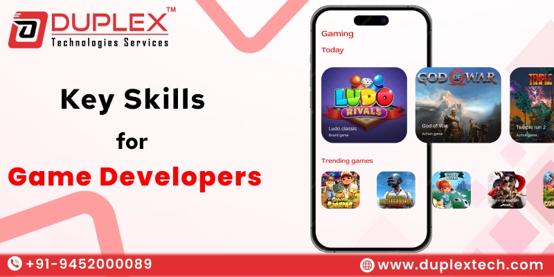 Key Skills & Qualities Game Developer