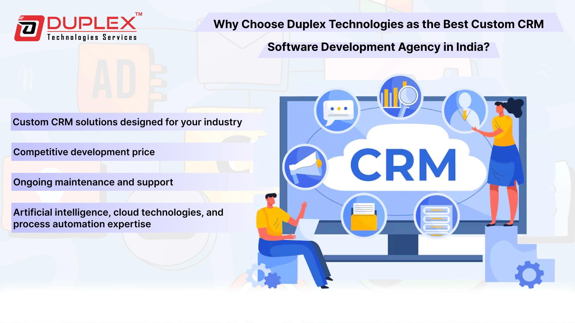 Why Choose Duplex Technologies as the Best Custom CRM Software Development Agency in India?