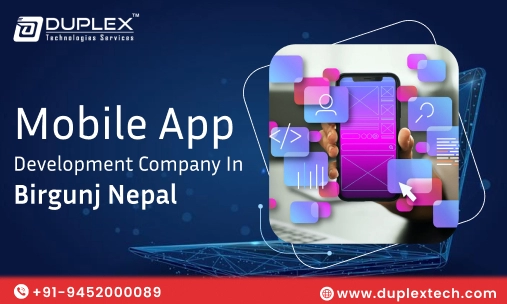 Mobile App Development Company in Birgunj Nepal