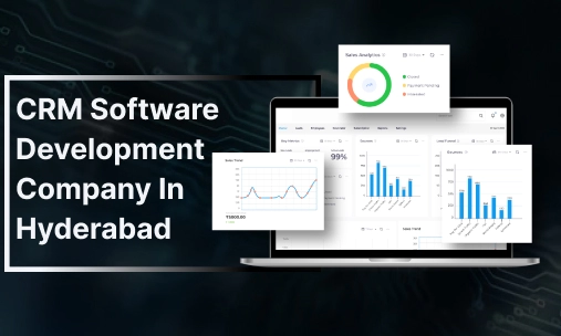 CRM Software Development in Hyderabad