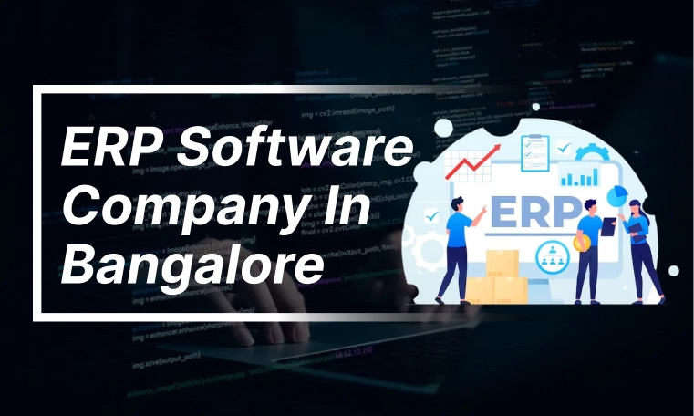 ERP Software Company in Bangalore