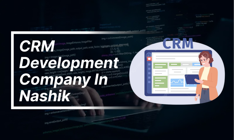 CRM software development in Nashik