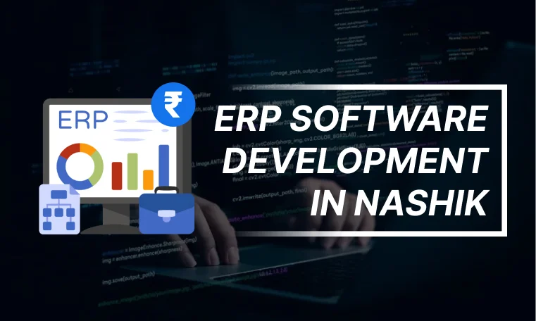 ERP Software Development in Nashik