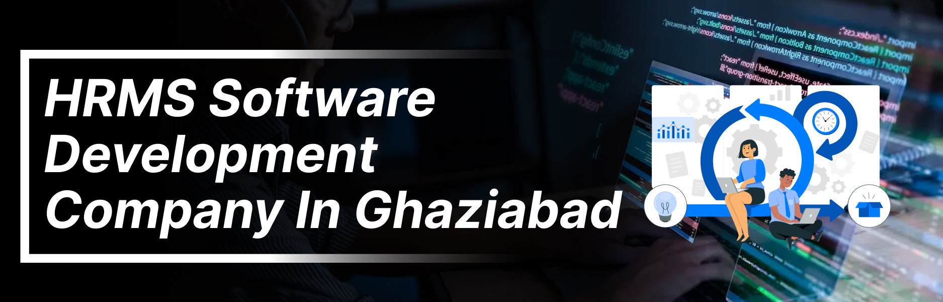 HRMS Software Development Company in Ghaziabad