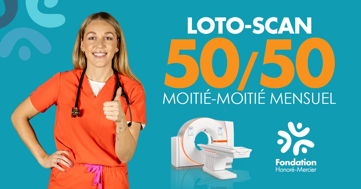 Loto Santé 50/50 — Fondation Honoré-Mercier — Fondation Honoré-Mercier