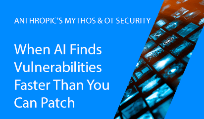 How Anthropic's Mythos Compresses the Timeline for OT Security