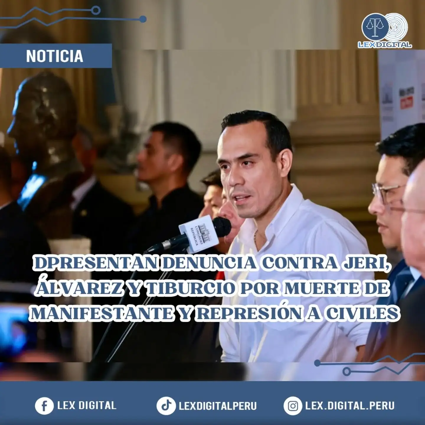 Plantean Denuncian constitucionalmente a José Jeri, Ernesto Álvarez y Vicente Tiburcio por la muerte del manifestante Eduardo Ruizpase libre de policías solo a actos de servicio y emergencias