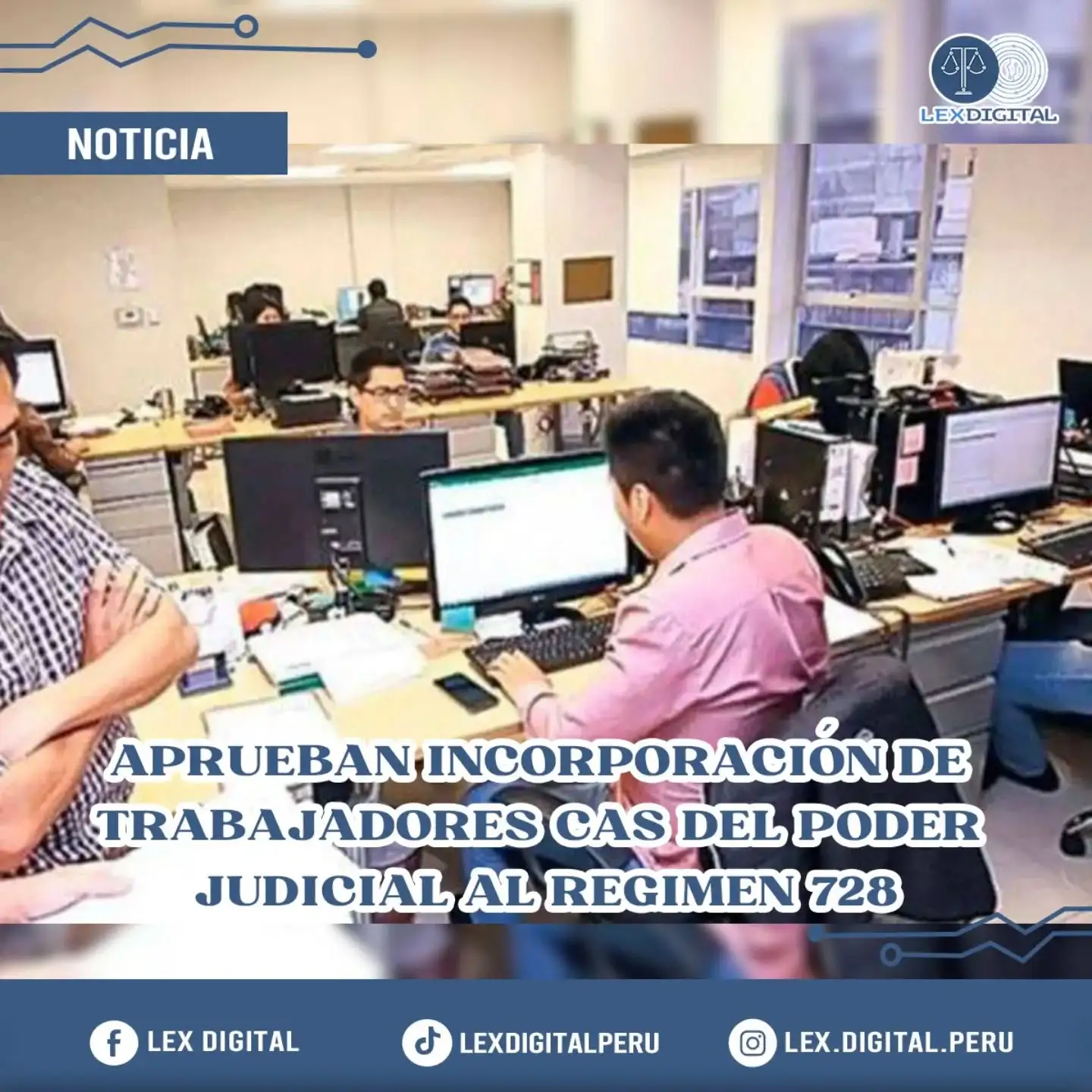 Congreso aprueba incorporación de trabajadores CAS del Poder Judicial al régimen laboral 728