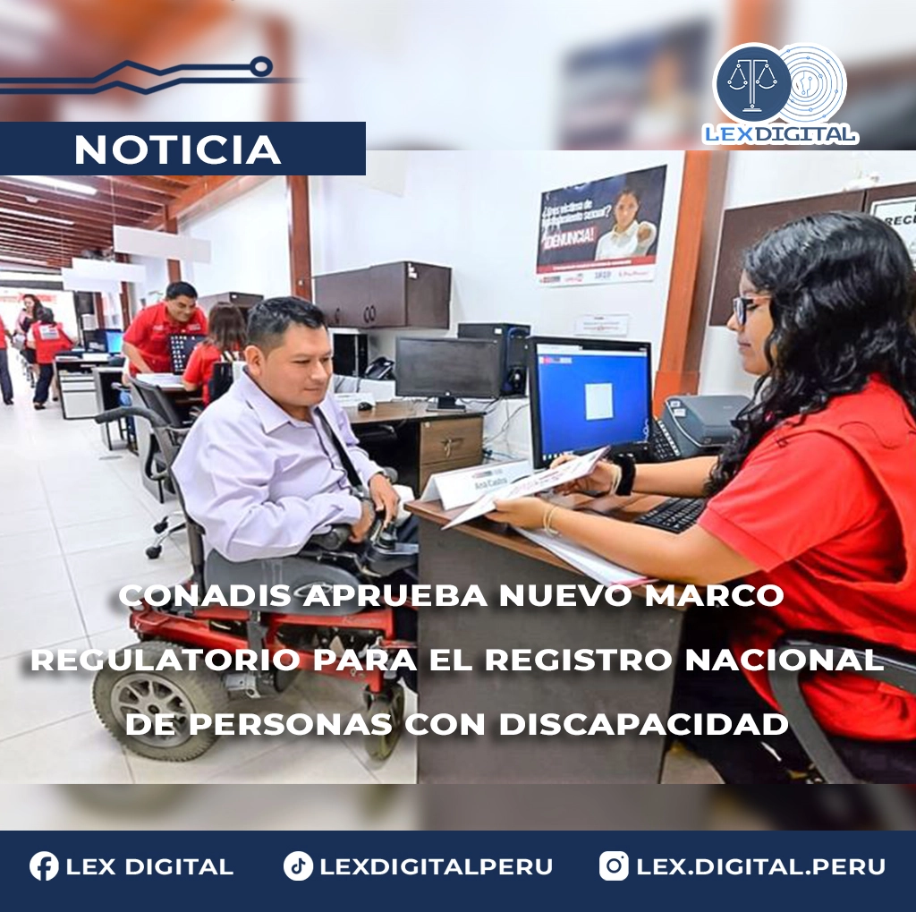 CONADIS Aprueba Nuevo Marco Regulatorio para el Registro Nacional de Personas con Discapacidad