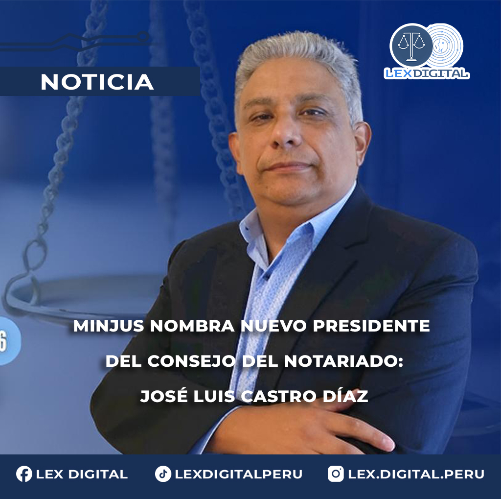 MINJUS nombra nuevo presidente del consejo del notariado: José Luis Castro Díaz