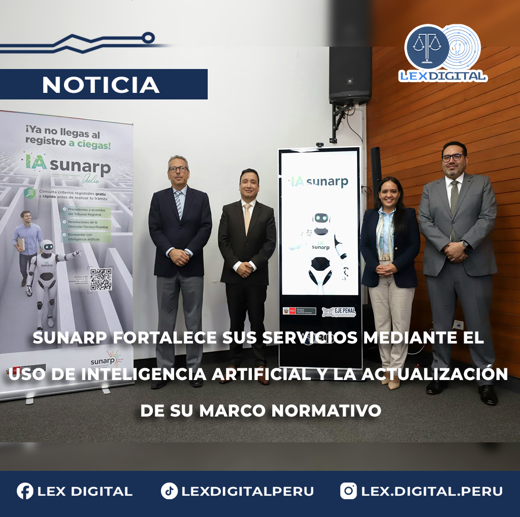 Sunarp fortalece sus servicios mediante el uso de inteligencia artificial y la actualización de su marco normativo