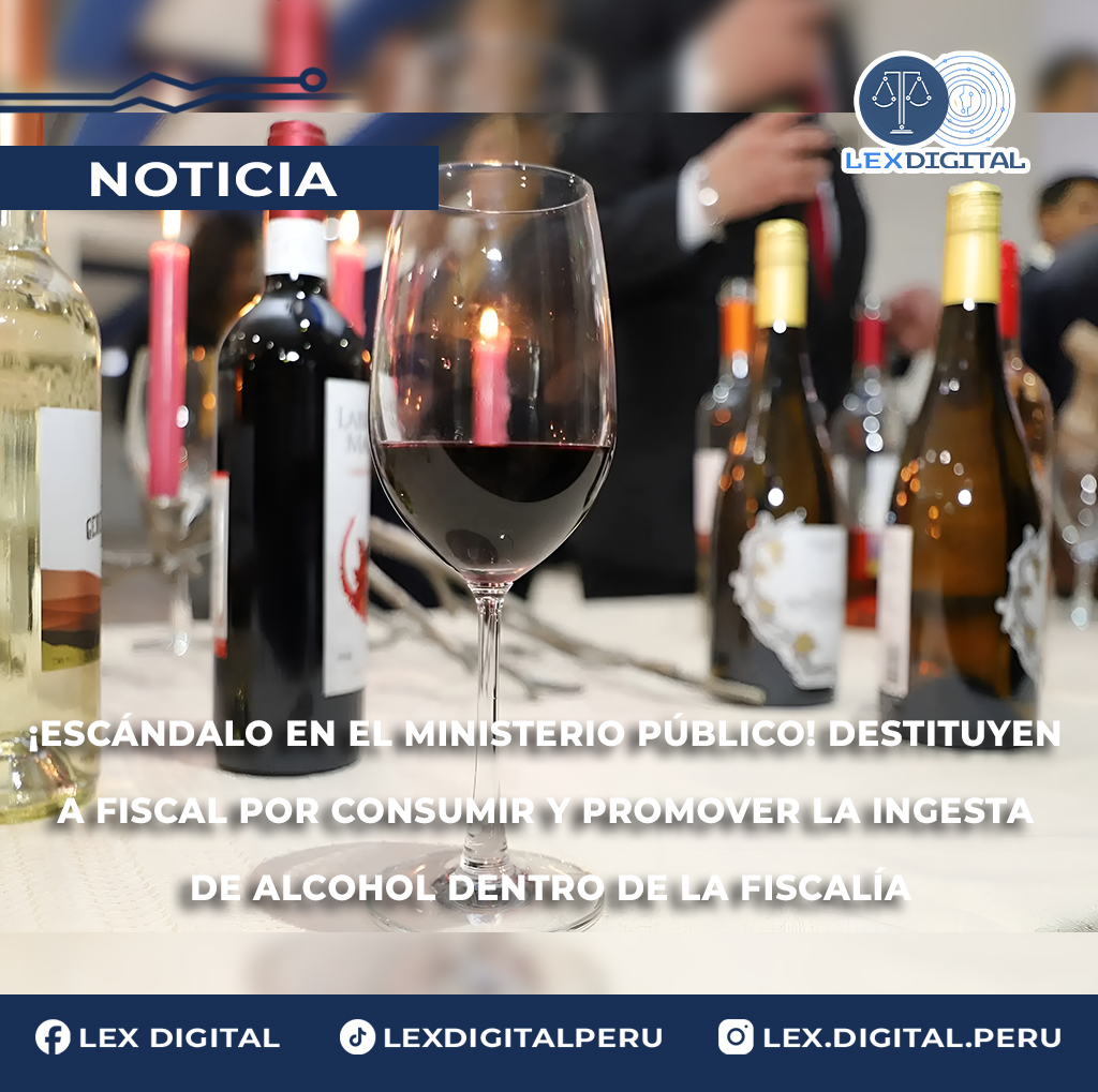 Escándalo en el Ministerio Público: destituyen a fiscal por consumir y promover la ingesta de alcohol dentro de la Fiscalía