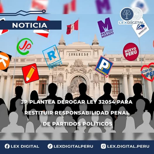 JP plantea derogar Ley 32054 para restituir responsabilidad penal de partidos políticos