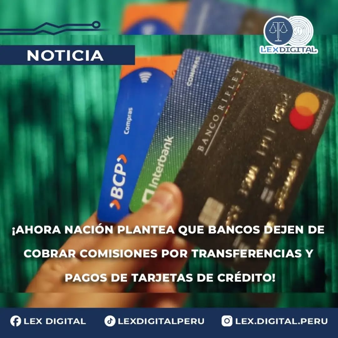 Ahora Nación plantea eliminar comisiones por transferencias y pagos con tarjetas de crédito