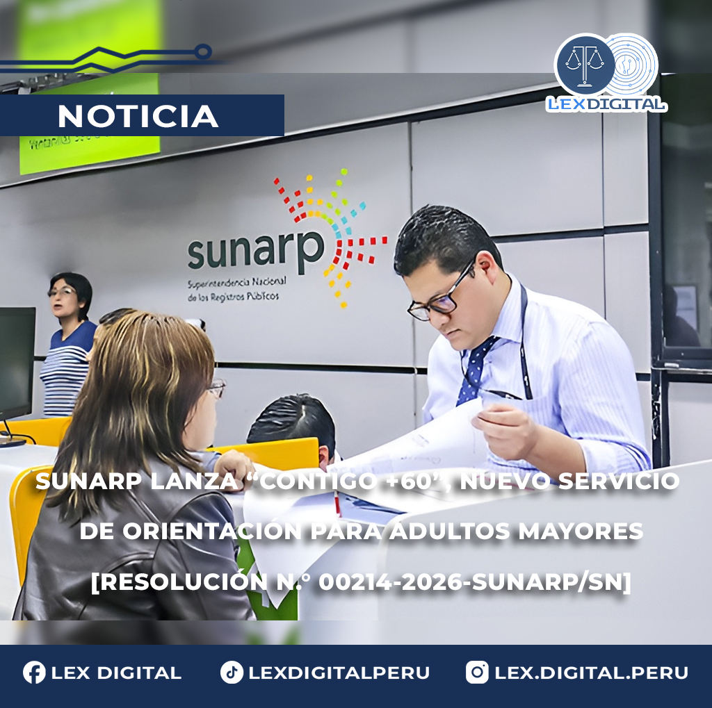 Sunarp Contigo +60: nuevo servicio de orientación registral para adultos mayores