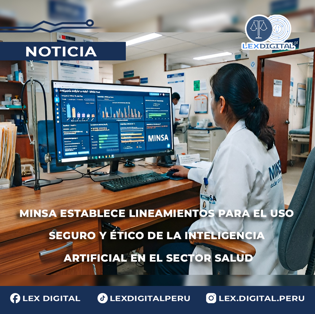 MINSA ESTABLECE LINEAMIENTOS PARA EL USO SEGURO Y ÉTICO DE LA INTELIGENCIA ARTIFICIAL EN EL SECTOR SALUD
