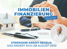 Strengere Vorschriften für Wohnkredite ab August 2022