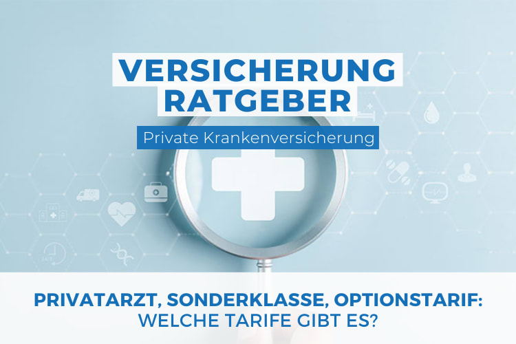 Ein Bild mit einem blauen Hintergrund, auf dem abstrakte medizinische Symbole wie ein Herz, ein Wassertropfen und gesundheitliche Icons zu sehen sind. Im Vordergrund steht ein großes weißes Pluszeichen, das von einer Lupe umrahmt ist. Darüber ist der Text "VERSICHERUNG RATGEBER" in weißer Schrift auf blauem Hintergrund zu lesen, darunter in kleinerer Schrift "Private Krankenversicherung". Am unteren Rand der Text: "PRIVATARZT, SONDERKLASSE, OPTIONSTARIF: WELCHE TARIFE GIBT ES?" in blauer Schrift auf weißem Hintergrund.
