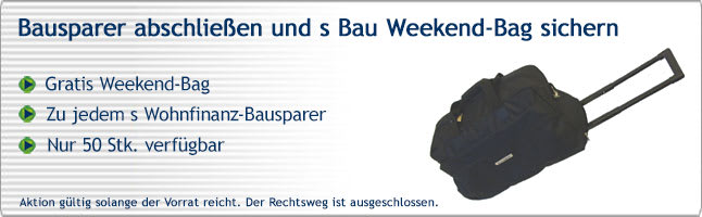 s Bau  Weekender-Aktion