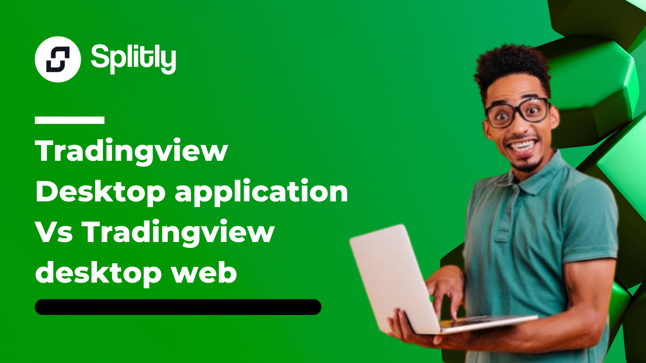TradingView Desktop Application vs Tradingview Desktop Web: Choosing the Right Fit for Your Needs
