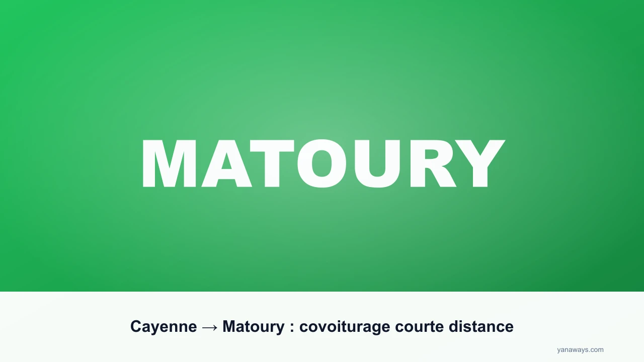 Cayenne → Matoury : covoiturage courte distance