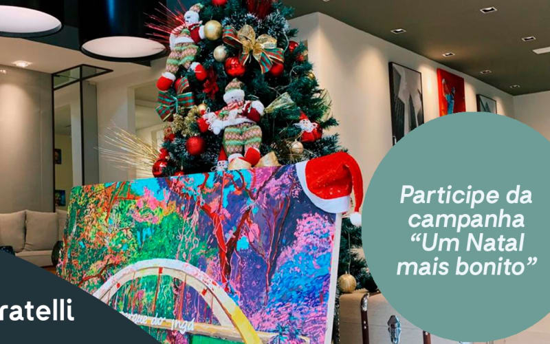 Campanha “Um Natal mais Bonito” – Grupo Fratelli