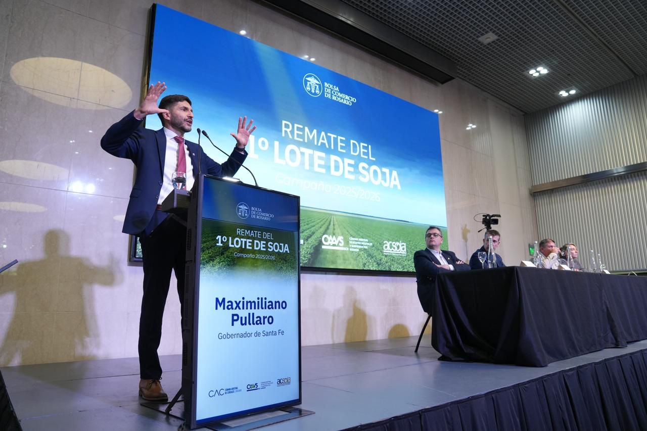 El primer lote de soja 2026 se vendió en Rosario y Pullaro apuntó contra Nación por retenciones y rutas