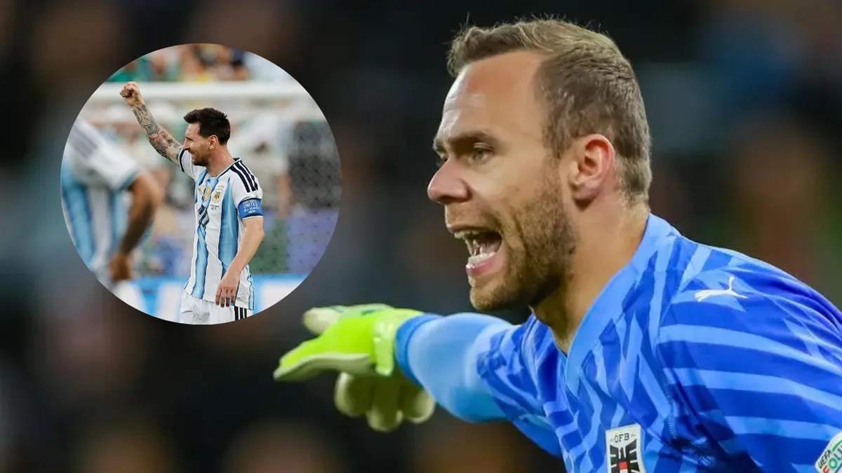 El arquero de Austria le mandó un mensaje a Messi antes del choque con Argentina