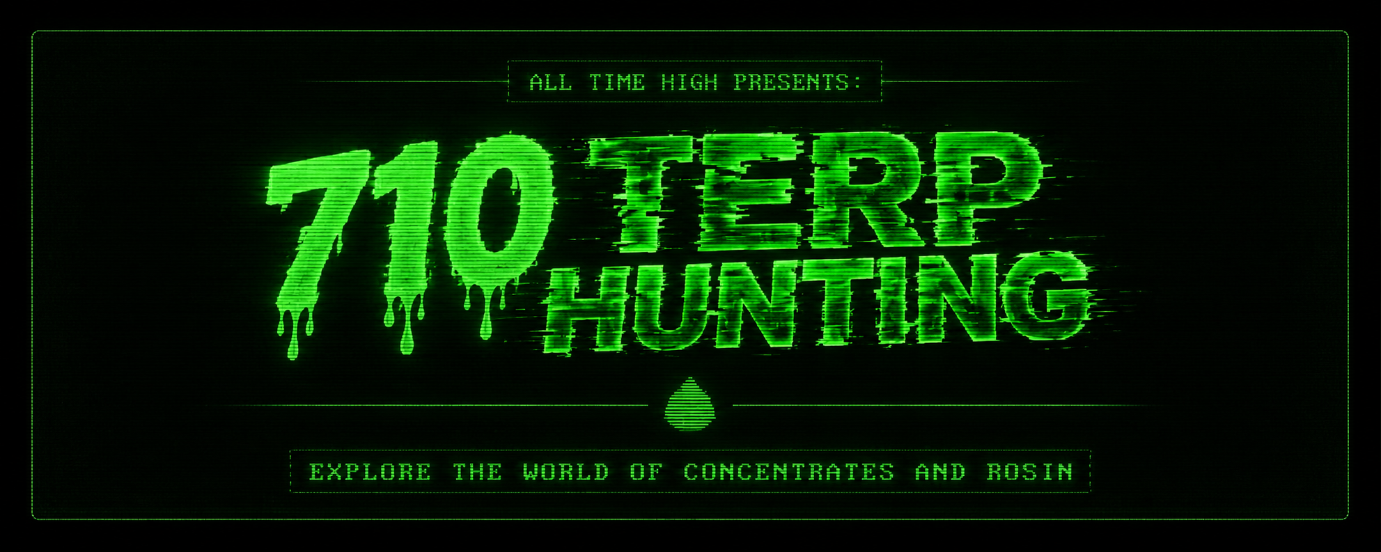 710 TERP HUNTING : ALL TIME HIGH x CLOUDED INC x MADLABS at All Time High Soi 33