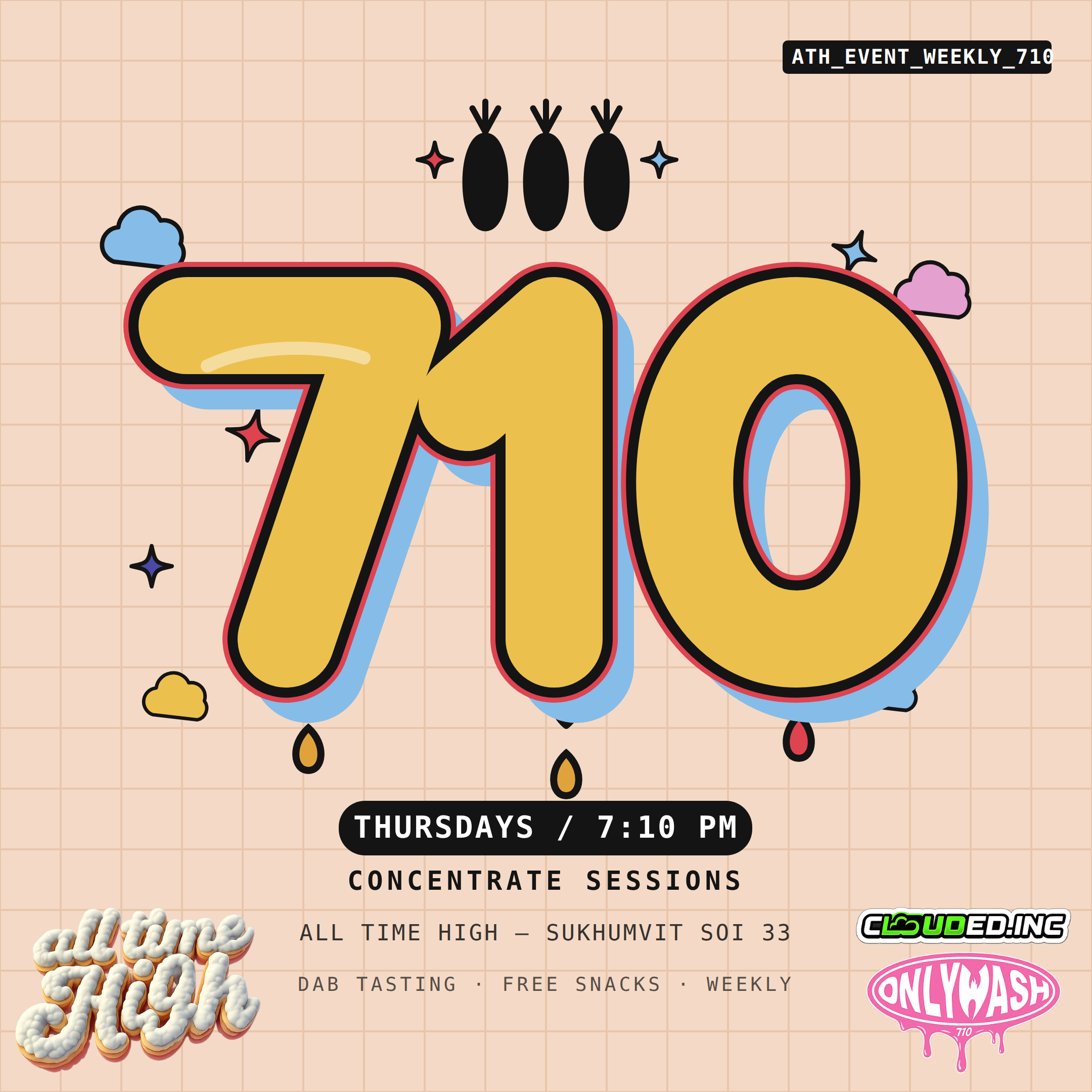 710 TERP HUNTING : ALL TIME HIGH x CLOUDED INC x (TBA) at All Time High Soi 33