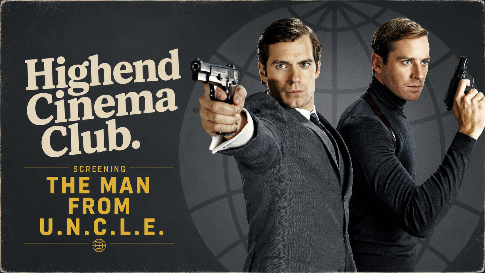 Cinema Club: The Man from U.N.C.L.E. at Highend