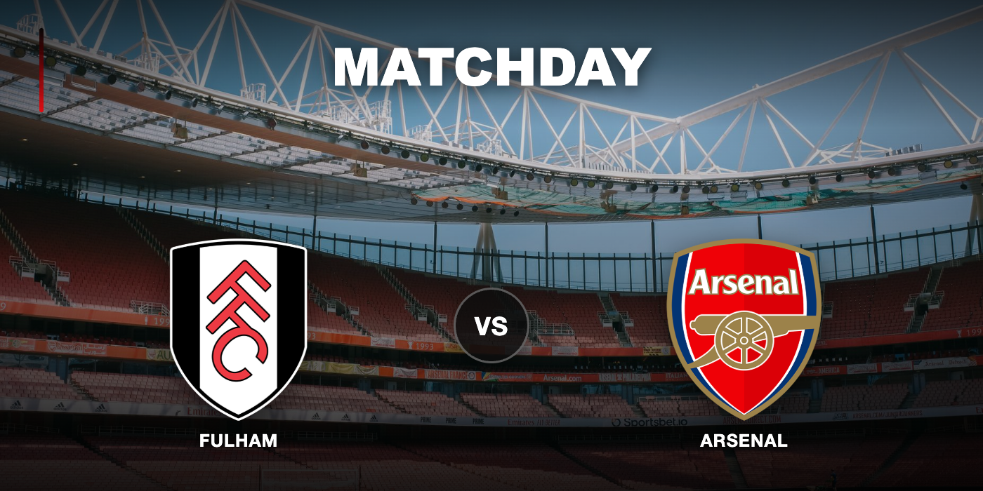 Fulham vs Arsenal at Highend