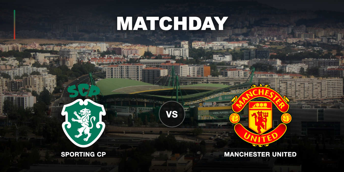 Sporting CP vs Manchester United at Highend