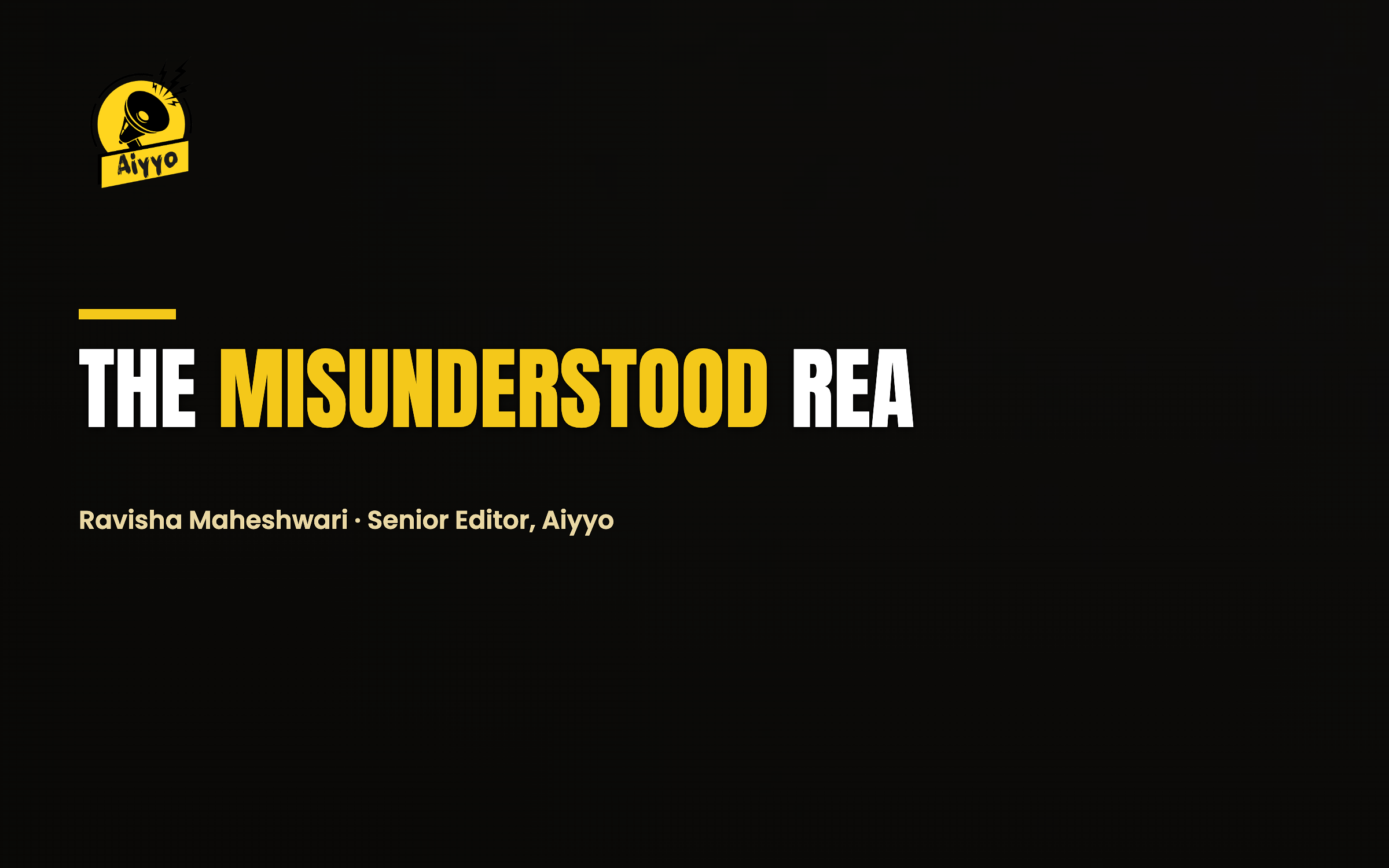 The Misunderstood REA