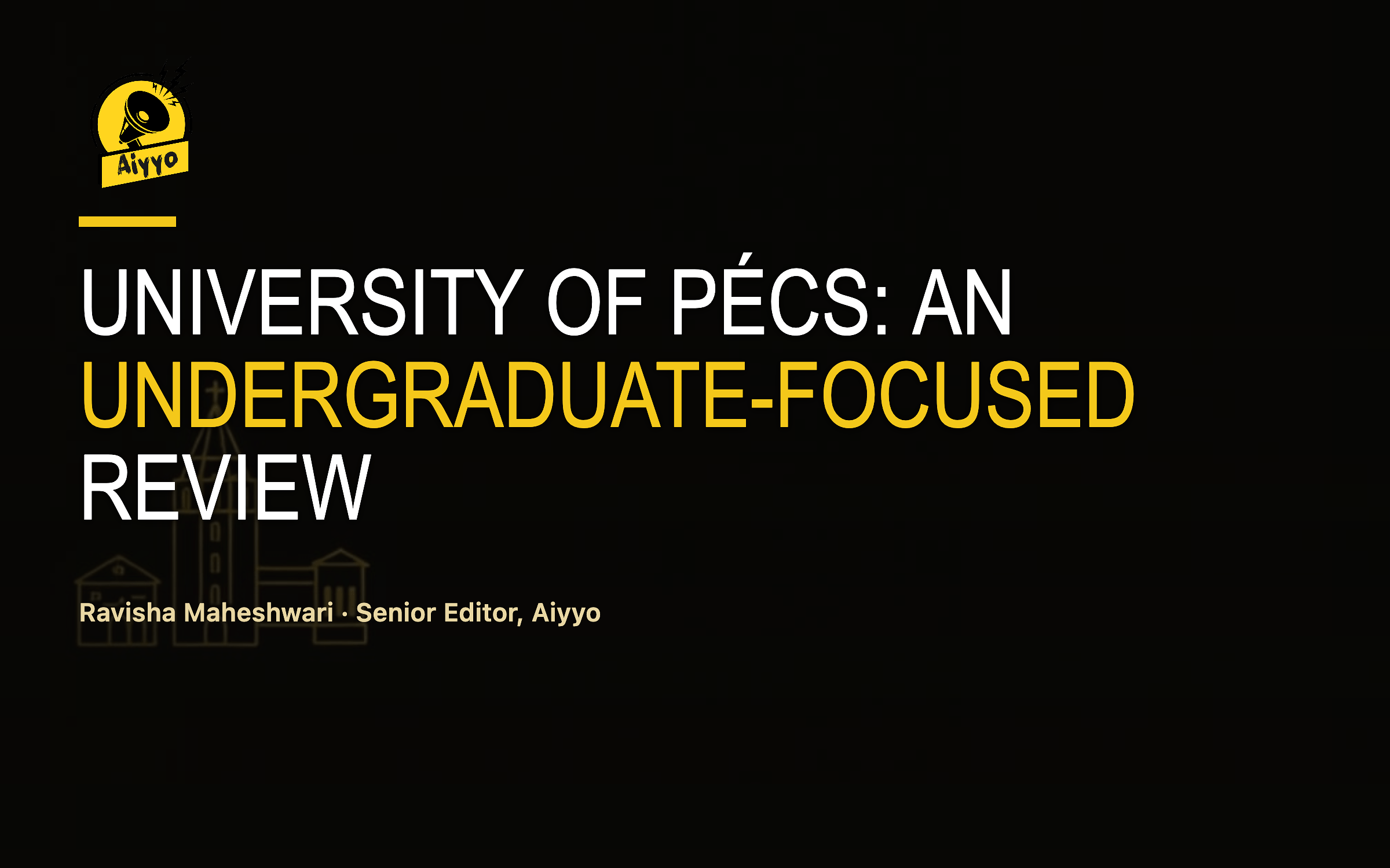 University of Pécs: An Undergraduate-Focused Review
