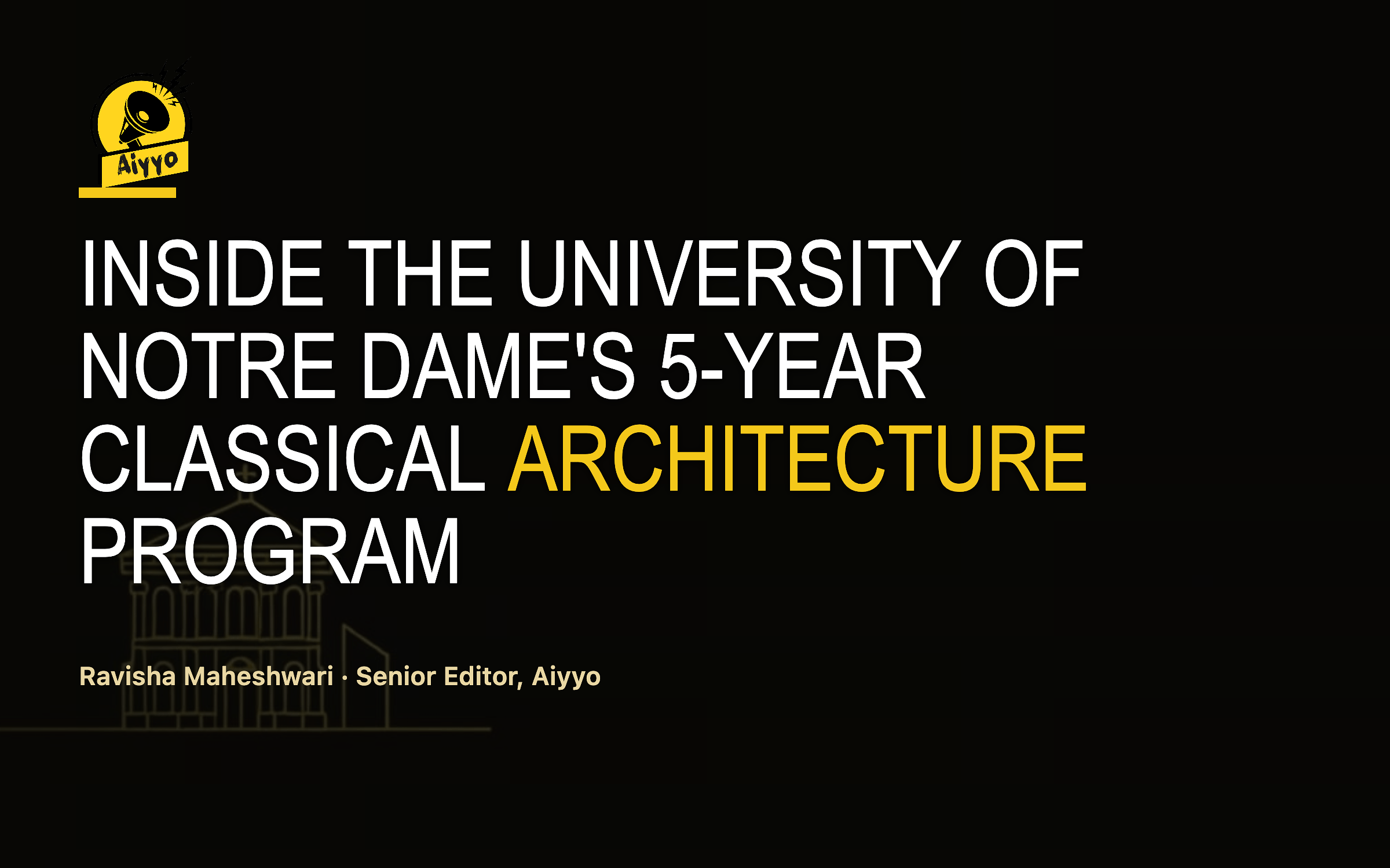 Inside the University of Notre Dame's 5-Year Classical Architecture Program
