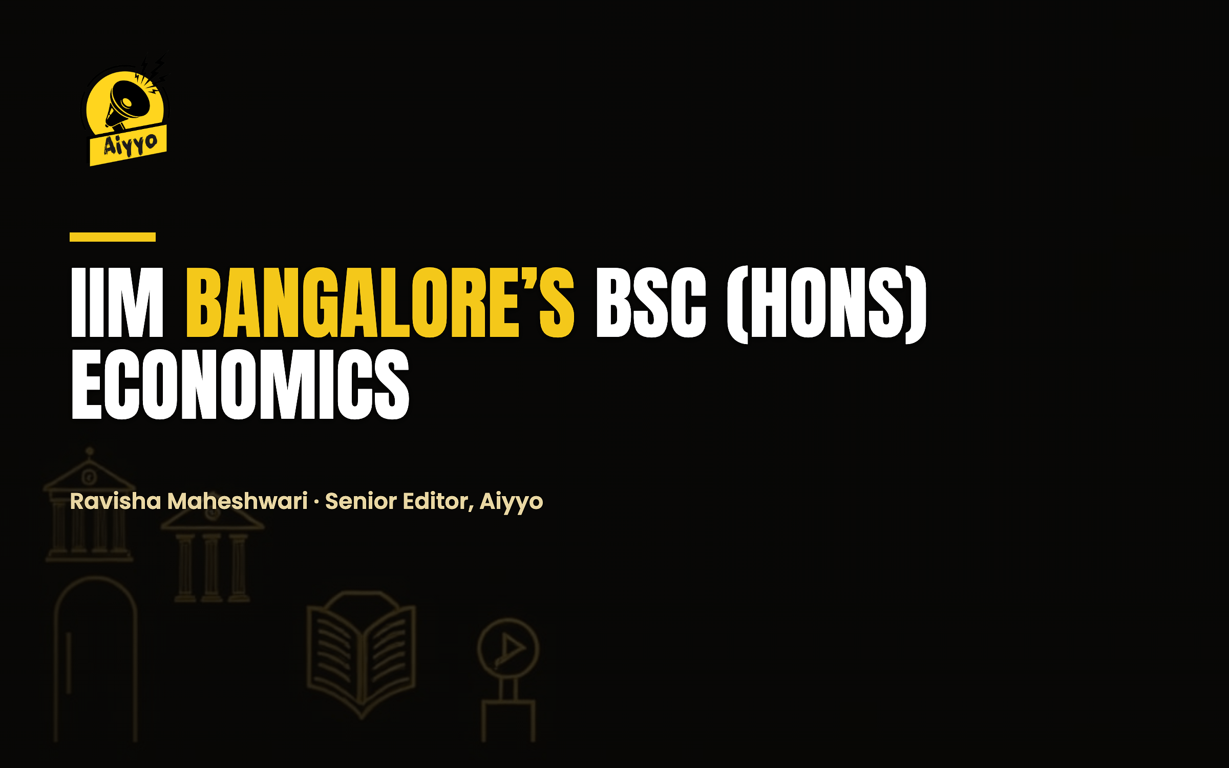 IIM Bangalore’s BSc (Hons) Economics