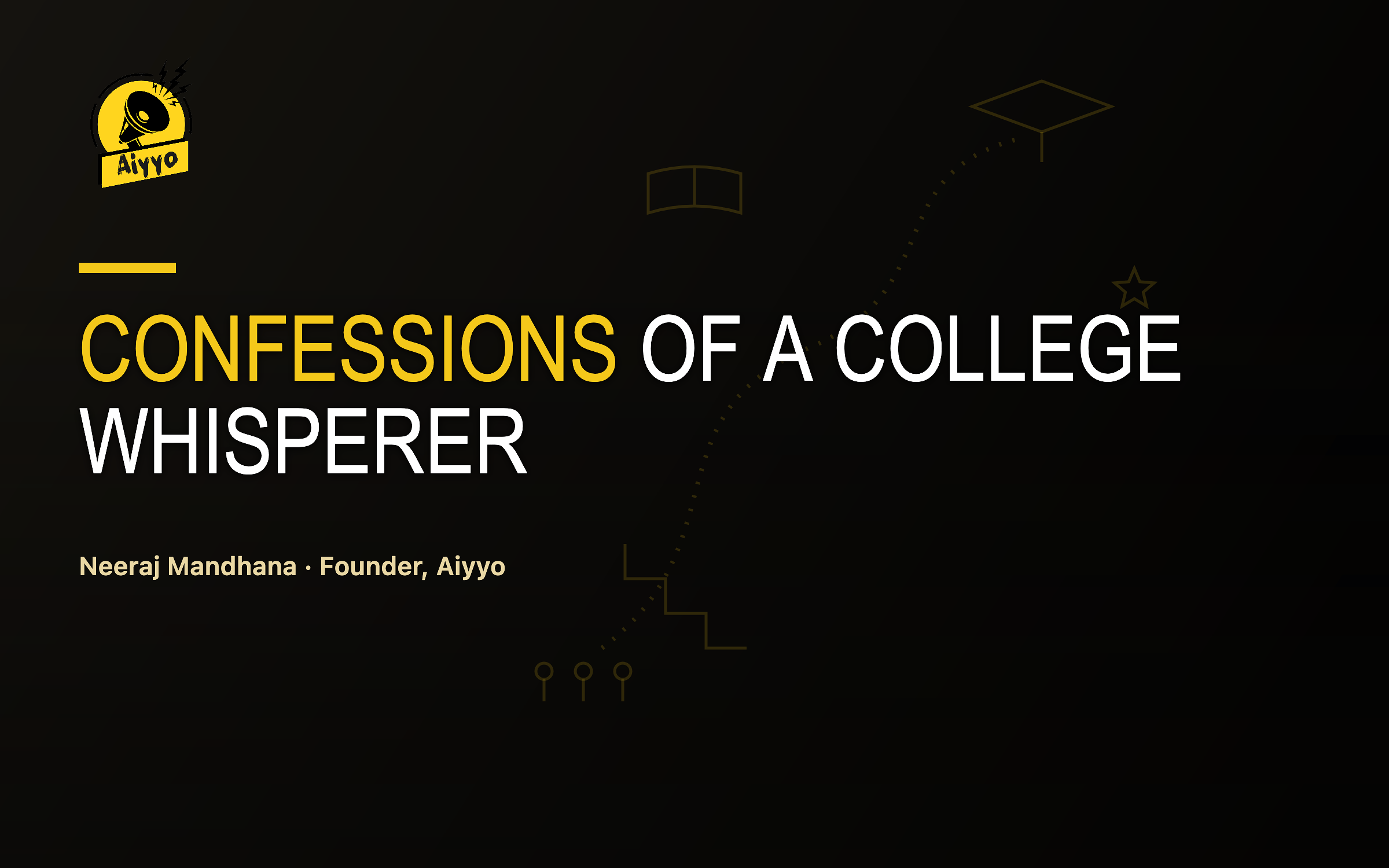 Confessions of a College Whisperer