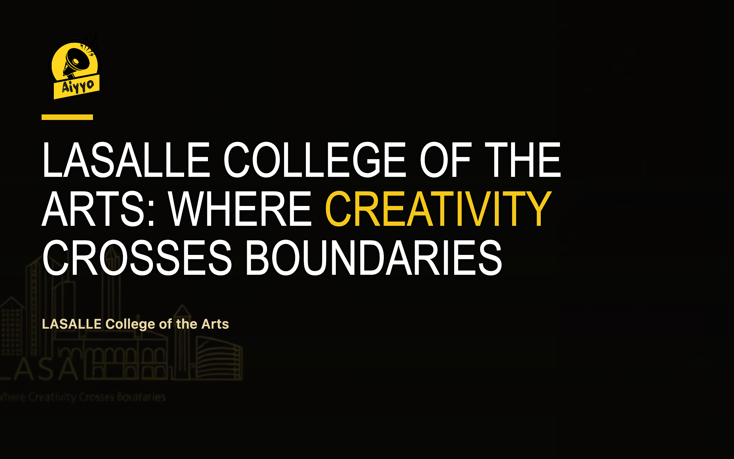 LASALLE College of the Arts: Where Creativity Crosses Boundaries