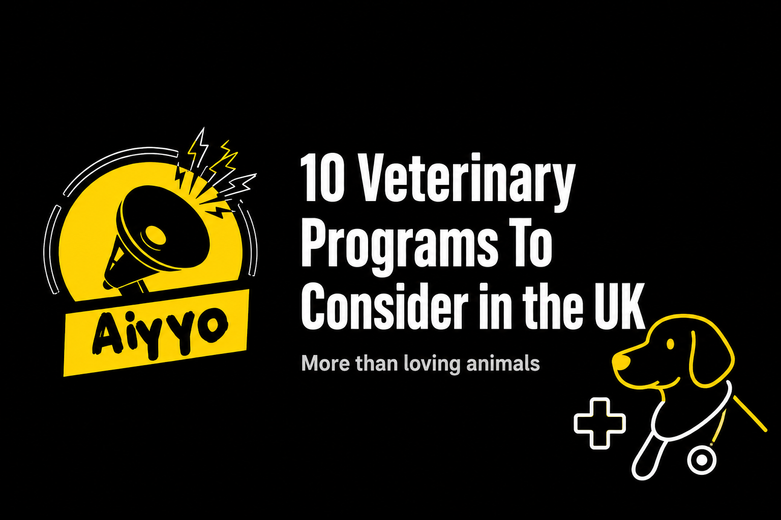 Woof Woof: 10 Veterinary Programs To Consider In The UK