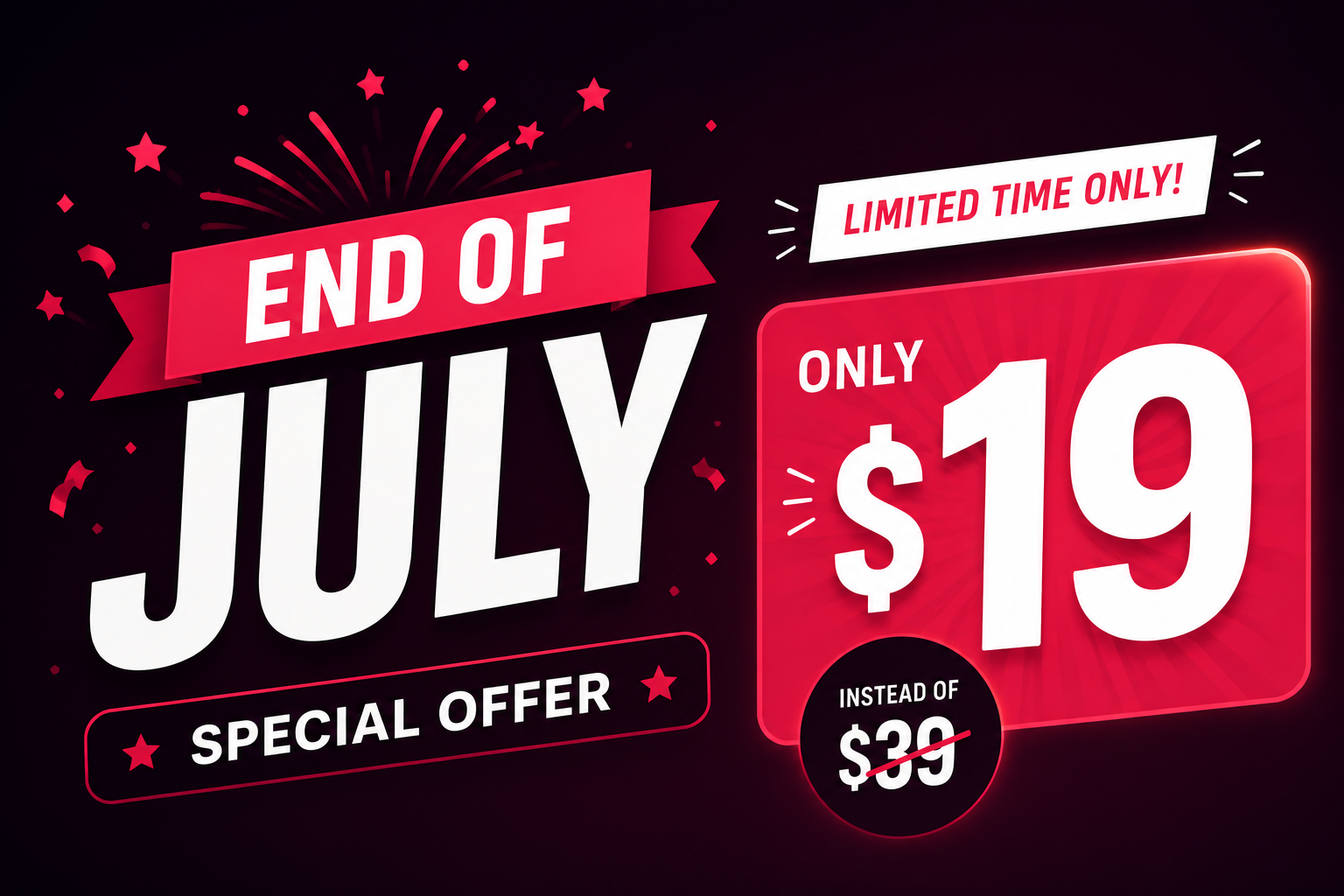 End of July - Discount