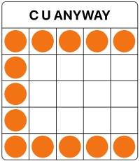 C U ANYWAY