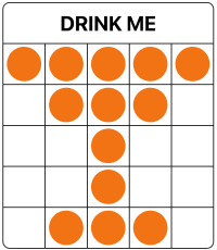 DRINK ME