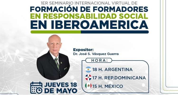 Rector participa en Seminario Internacional Virtual de Formación de Formadores en Responsabilidad Social en Iberoamérica.