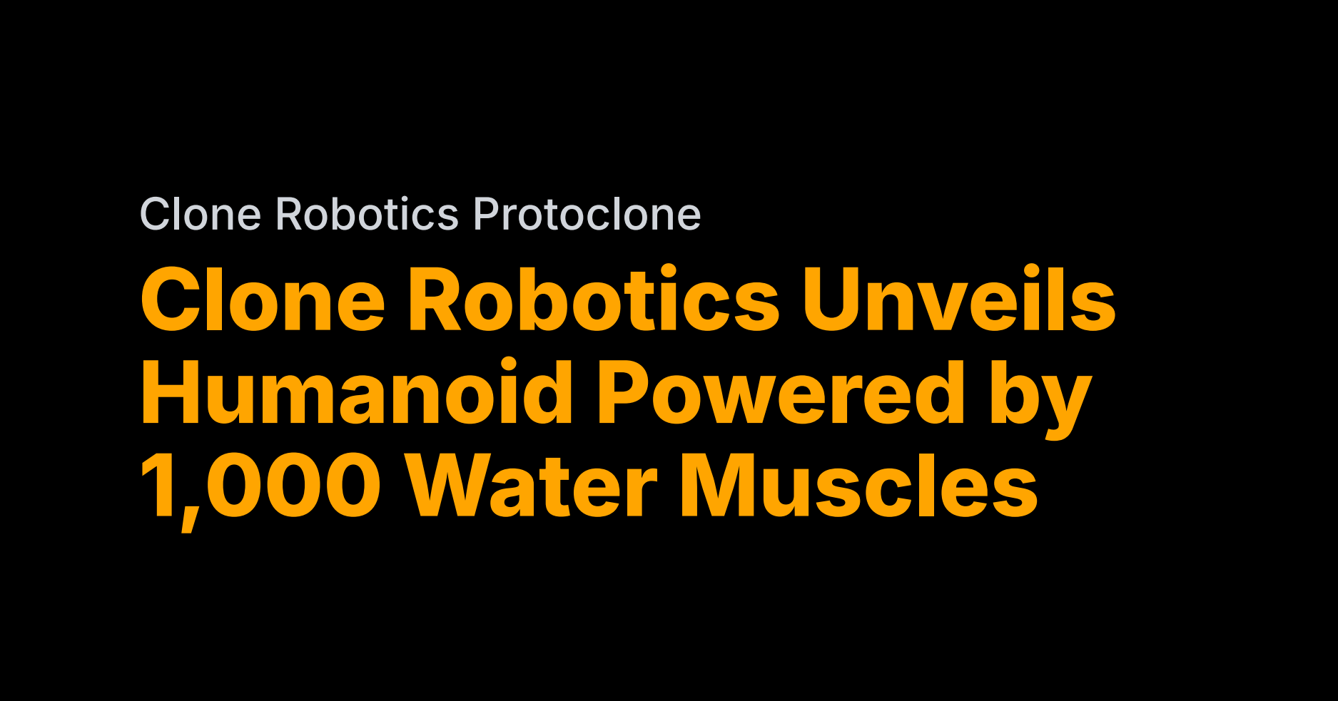 Clone Robotics unveils humanoid with 1,000 water-powered muscles