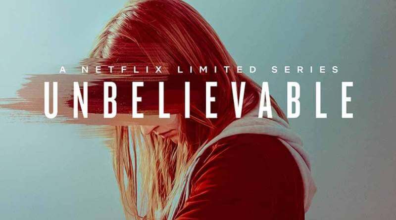 Unbelievable || best Tv shows on netflix